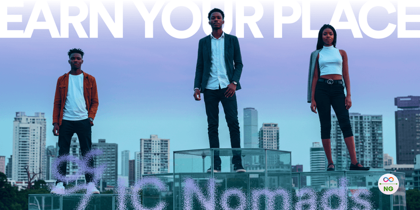 Earn your place - Build the future - Become an IC Nomad