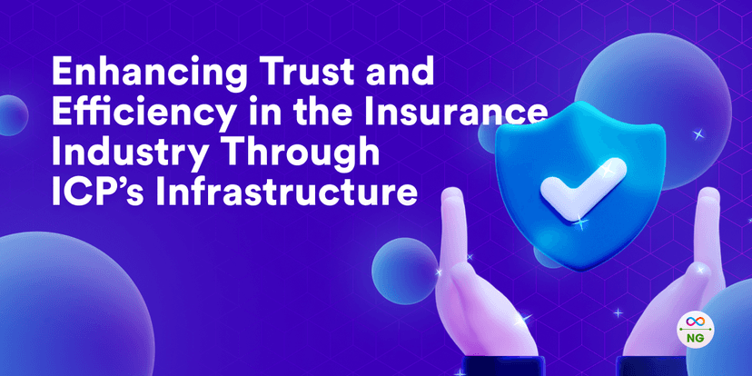 Enhancing Trust and Efficiency in the Insurance Industry Through ICP’s Infrastructure