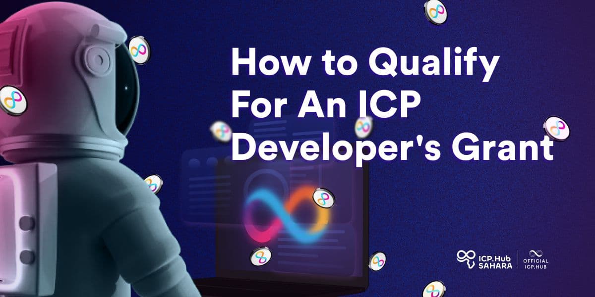 How to Qualify For An ICP Developer's Grant