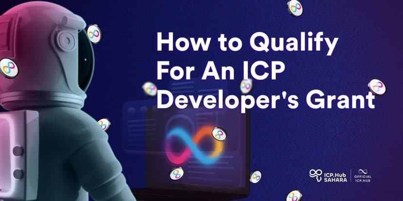 How to Qualify For An ICP Developer's Grant
