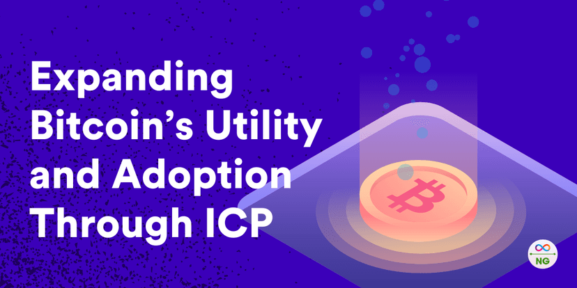 Expanding Bitcoin’s Utility and Adoption Through ICP